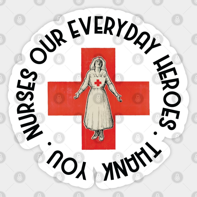 Nurses our heroes - thank you Sticker by grafart